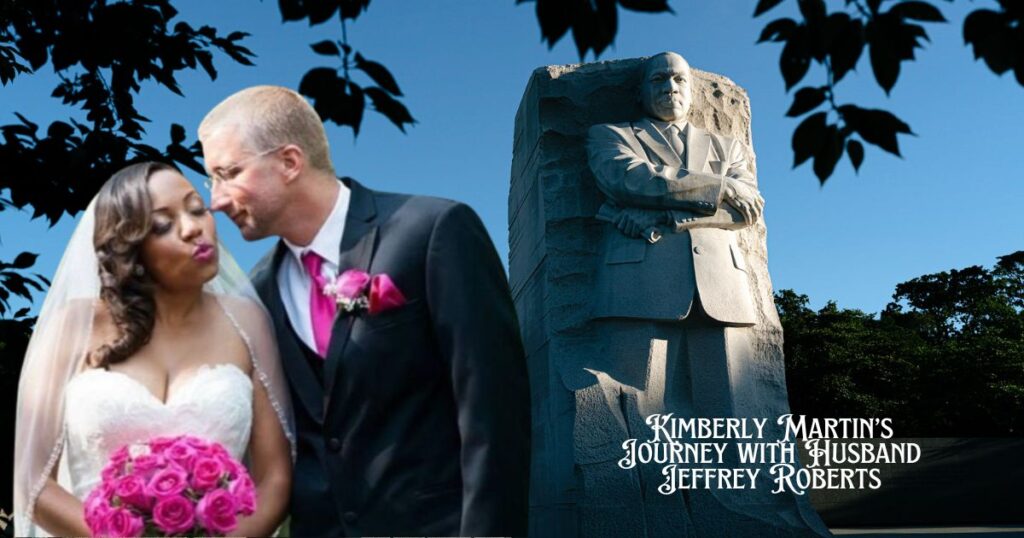 Behind the Scenes: Kimberly Martin’s Journey with Husband Jeffrey Roberts