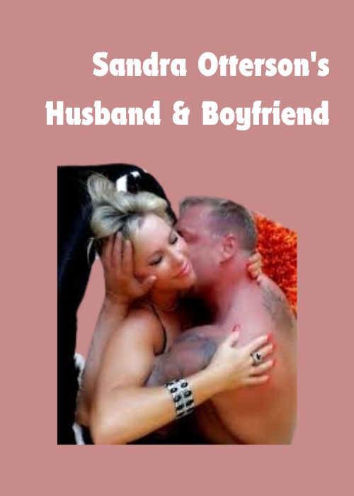 Sandra Otterson's Husband & Boyfriend