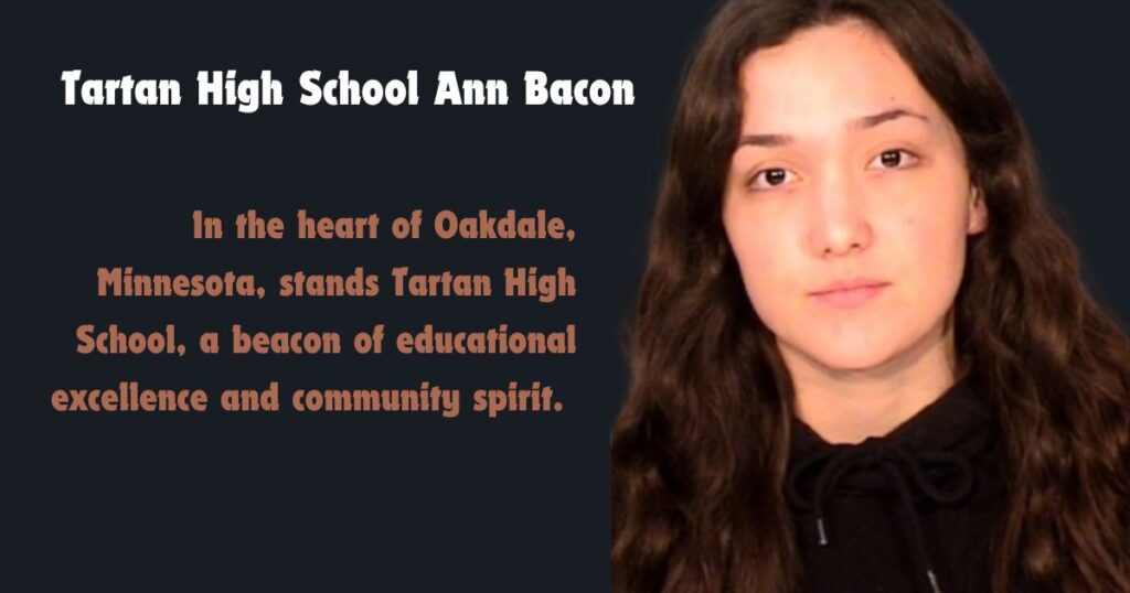 Tartan High School Ann Bacon: A Legacy of Excellence and Dedication