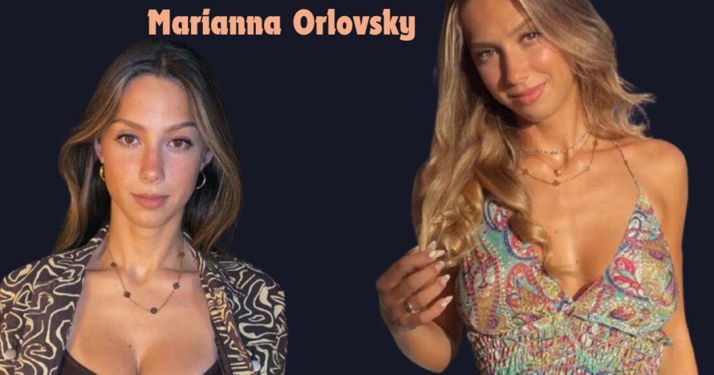 Who is Marianna Orlovsky