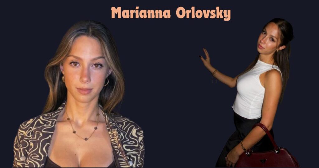 Who is Marianna Orlovsky? Career, Family, Net Worth, Age, Height Bio 2024