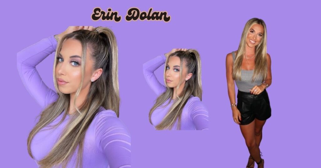 Erin Dolan Age: Discover How Old She Is Today