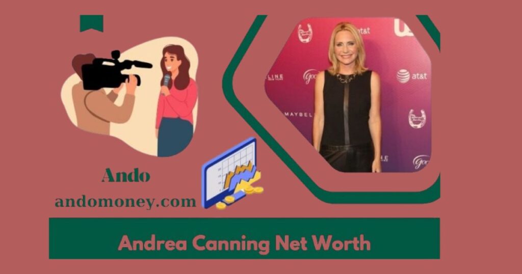 How Much is Andrea Canning's Net Worth in 2024