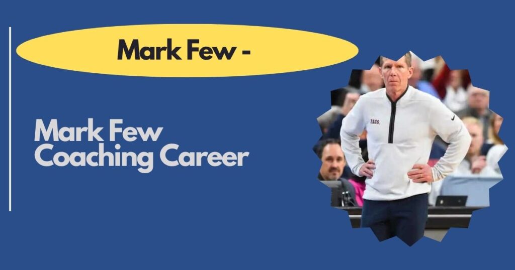 Mark Few Coaching Career