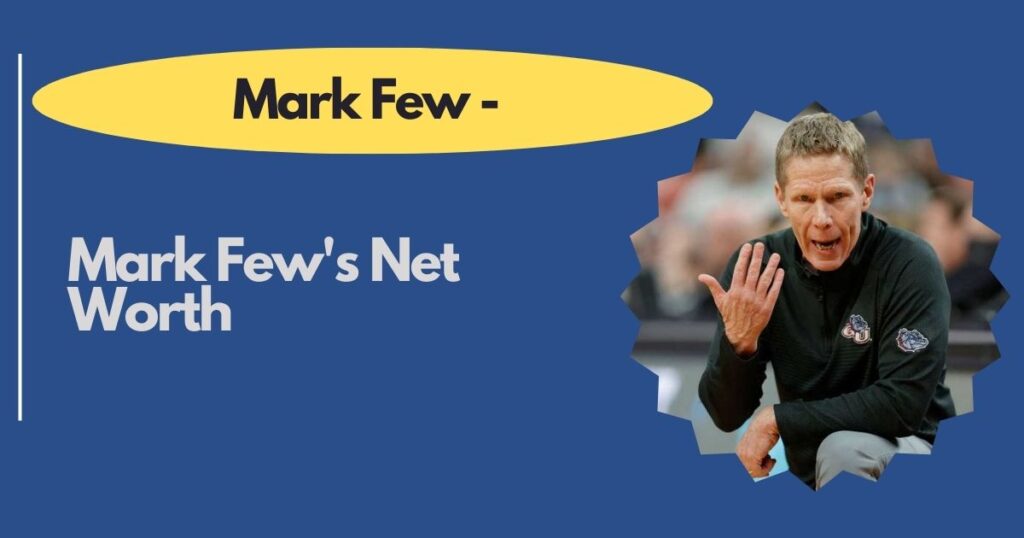 Mark Few's Net Worth