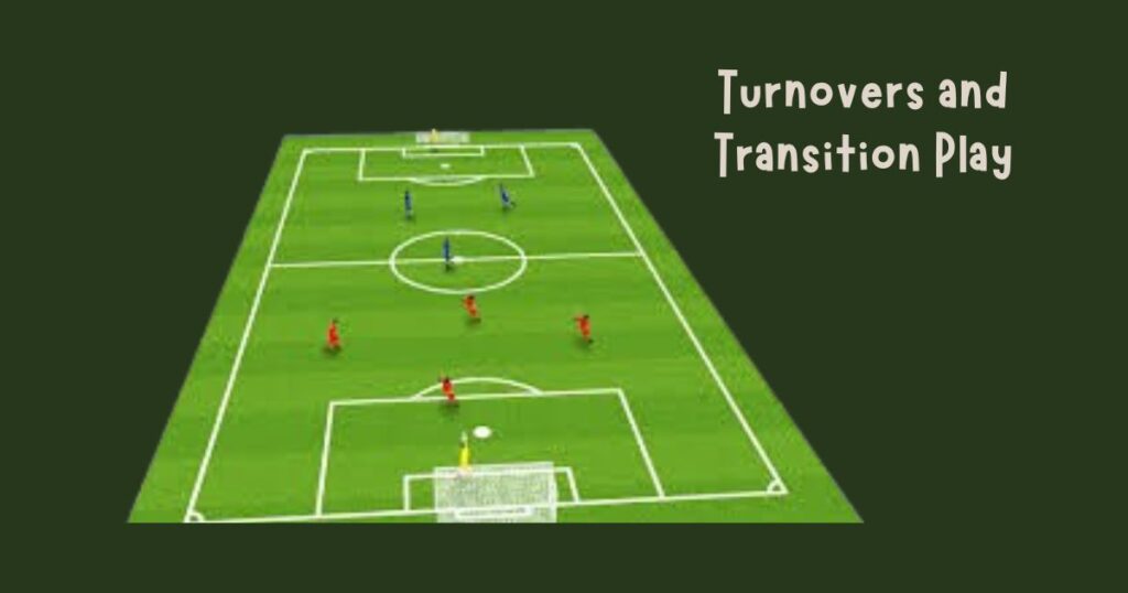 Turnovers and Transition Play