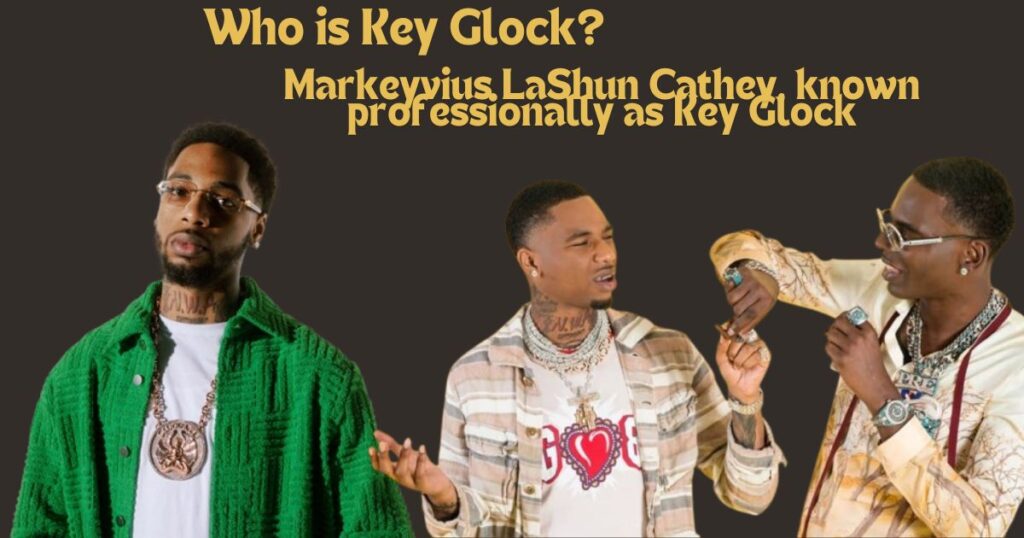 Who is Key Glock