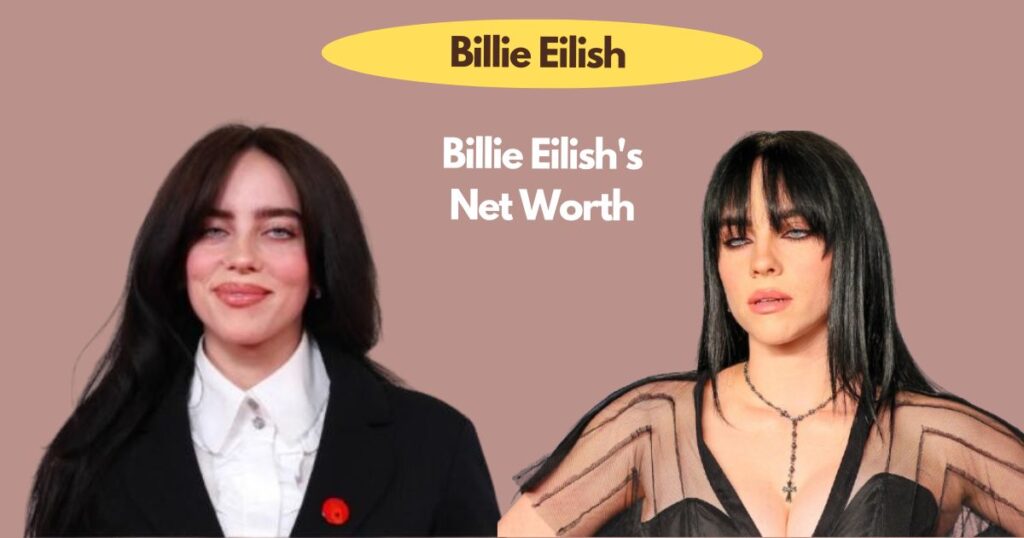 Billie Eilish's Net Worth