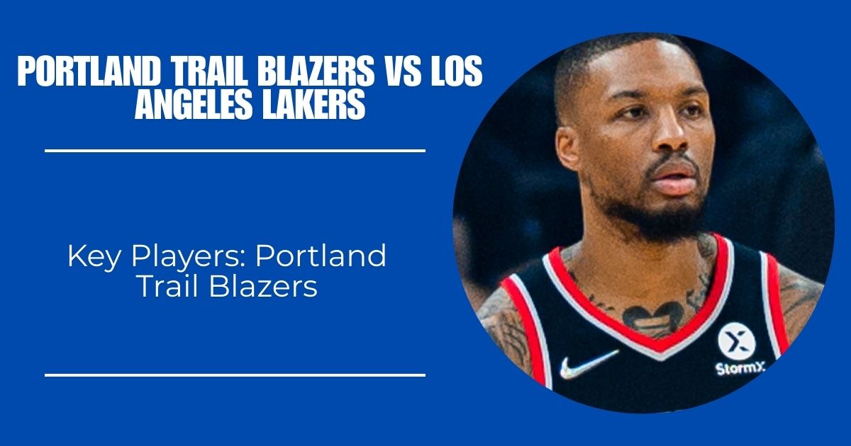 Key Players: Portland Trail Blazers