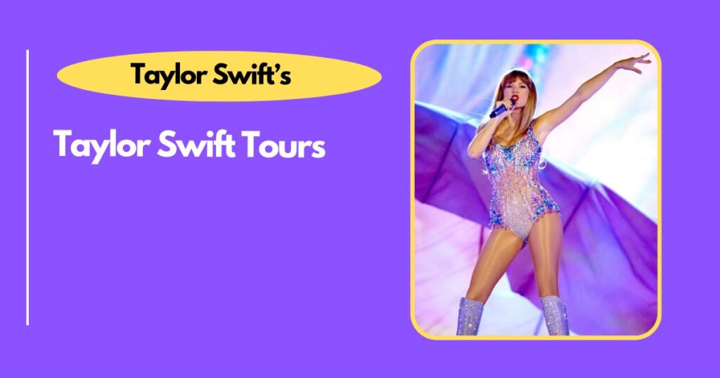 Taylor Swift Tours